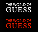 The World of Guess